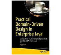 Practical Domain-Driven Design In Enterprise Java