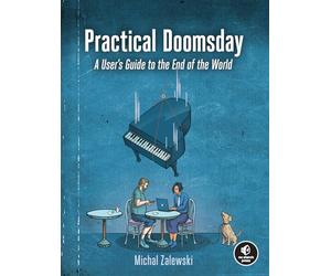 Practical Doomsday: A User's Guide to the End of the World