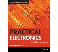 Practical Electronics by Ralph Morrison Morrison, Ralph (Auteur)