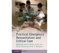 Practical Emergency Resuscitation And Critical Care