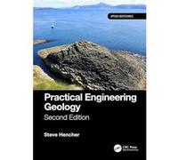 Practical Engineering Geology by Hencher & Steve Hencher Associates & UK Hencher Steve Hencher Associates UK (Auteur)