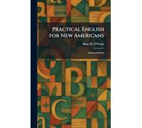 Practical English for New Americans: Advanced Series