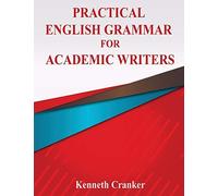 Practical English Grammar For Academic Writers