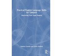 Practical English Language Skills for Lawyers: Improving Your Legal English