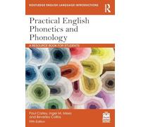 Practical English Phonetics and Phonology – Routledge