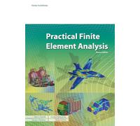 Practical Finite Element Analysis, Second Edition, Paperback