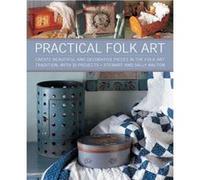 Practical Folk Art - [Version Originale] Stewart Walton, Sally Walton (Auteur)