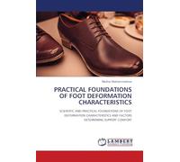 Practical Foundations of Foot Deformation Characteristics