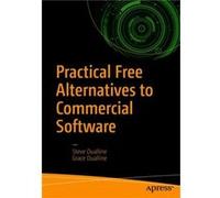 Practical Free Alternatives to Commercial Software by Steve OuallineGrace Oualline Inconnu (Auteur)