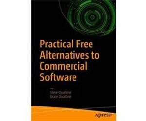 Practical Free Alternatives to Commercial Software by Steve OuallineGrace Oualline Inconnu (Auteur)