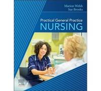 Practical General Practice Nursing by Susan Brooks Marion Welsh Susan Brooks (Auteur)