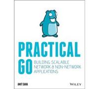 Practical Go by Amit Saha Amit Saha (Auteur)