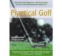 Practical Golf John Jacobs, Ken Bowden (Auteur)