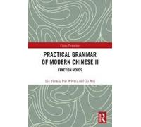 Practical Grammar Of Modern Chinese Ii