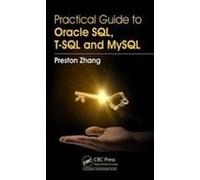 Practical Guide For Oracle Sql, T-Sql And Mysql