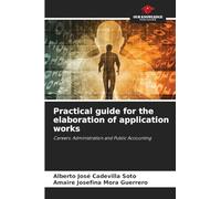 Practical guide for the elaboration of application works