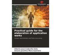 Practical guide for the elaboration of application works: Careers: Administration and Public Accounting