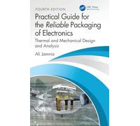 Practical Guide for the Reliable Packaging of Electronics