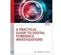 Practical Guide to Digital Forensics Investigations A by Darren Hayes Darren Hayes (Auteur)