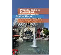 Practical guide to Europa-Park: all the secrets for a perfect holiday at Germany’s No. 1 Theme Park