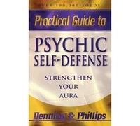 Practical Guide to Psychic Self-defense and Well-being Melita Denning, Osborne Phillips (Auteur)