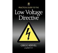 Practical Guide to the Low Voltage Directive