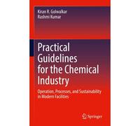 Practical Guidelines For The Chemical Industry