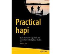 Practical hapi by Kanika Sud Kanika Sud (Auteur)