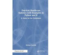 Practical Healthcare Statistics with Examples in Python and R