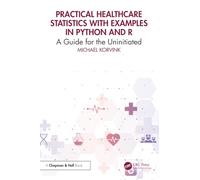Practical Healthcare Statistics with Examples in Python and R