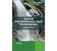 Practical HighPerformance Liquid Chromatography by Meyer Hardcover Book Veronika R. Meyer (Auteur)