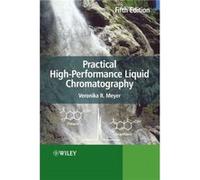 Practical HighPerformance Liquid Chromatography by Veronika R. EMPA St Gallen Meyer Paperback Book Veronika R. Meyer (Auteur)