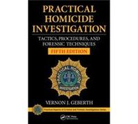 Practical Homicide Investigation