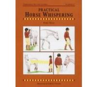 Practical Horse Whispering, Threshold Picture Guides Series Perry Wood (Auteur)
