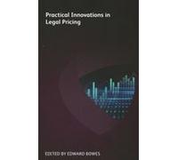 Practical Innovations In Legal Pricing