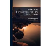 Practical Instruction for new Confessors