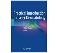 Practical Introduction To Laser Dermatology