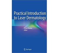 Practical Introduction To Laser Dermatology