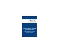 Practical Issues Of European Social Security Law: A Dialogue Between Academia And Practitioners