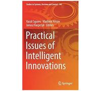 Practical Issues Of Intelligent Innovations