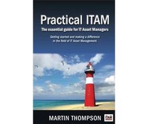 Practical ITAM | Martin Scott Thompson Martin Scott Thompson (Auteur)
