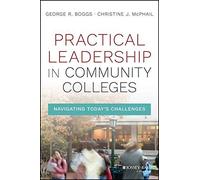 Practical Leadership In Community Colleges