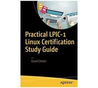 Practical Lpic-1 Linux Certification Study Guide