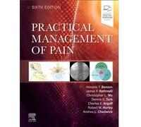 Practical Management of Pain by Hurley & Robert W & MD & PhD Professor of Anesthesiology & Wake Forest School of Medicine & Winston Salem & North Carolina Hurley Robert W MD PhD Professor of Anesthesi
