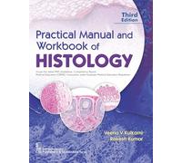Practical Manual And Workbook Of Histology