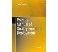 Practical Manual Of Quality Function Deployment
