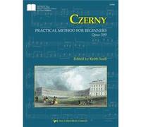Practical Method for Beginners Op.599 Practical Method for Beginners Op.599 (Auteur)