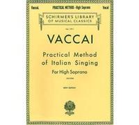 Practical Method of Italian Singing High Soprano N. Vaccai (Auteur)