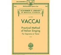 Practical Method of Italian Singing Inconnu (Auteur)