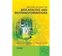 Practical Methods for Biocatalysis and Biotransformations by J Whittall Hardcover Book John Whittall, Peter Sutton (Auteur)